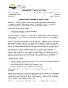 INFORMATION BULLETIN For Immediate Release 2014FLNR0140[removed]July 23, 2014  Ministry of Forests, Lands and Natural Resource