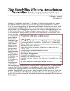 Volume 3, Issue 1 Spring 2007 Perhaps it’s serendipity or perhaps it’s the times we live in, but this April 2007 issue of the DHA Newsletter contains an unusual convergence around the theme of veterans. With the rece