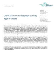 Press Release, June 1, 2016  LifeWatch AG Baarerstrasse 139 CH-6300 Zug, Switzerland www.lifewatch.com