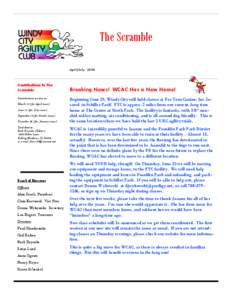 The Scramble April/July 2006 Contributions to The Scramble: Contributions are due on: