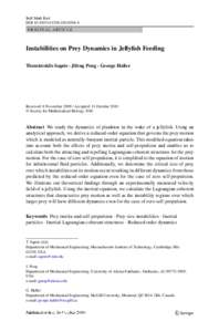 Bull Math Biol DOIs11538O R I G I N A L A RT I C L E Instabilities on Prey Dynamics in Jellyfish Feeding Themistoklis Sapsis · Jifeng Peng · George Haller