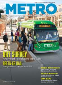 A BOBIT PUBLICATION | WWW.METRO-MAGAZINE.COM  The magazine serving bus and rail transit & motorcoach operations since 1904 BRT SURVEY