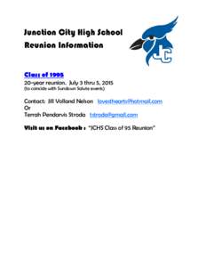 Junction City High School Reunion Information Class ofyear reunion. July 3 thru 5, 2015 (to coincide with Sundown Salute events)