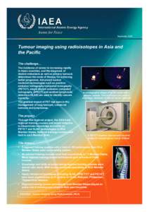 September[removed]Tumour imaging using radioisotopes in Asia and the Pacific The challenge…