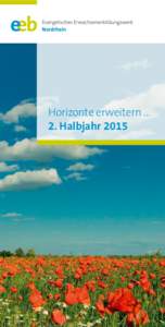 Horizonte erweitern … 2. Halbjahr 2015 Inhalt   ﻿  Leitbild ................................................................................................................ 6