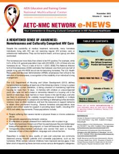 November 2012 Volume: 2 Issue: 5 AETC-NMC NETWORK e-NEWS Your Connection to Ensuring Cultural Competence in HIV Focused Healthcare