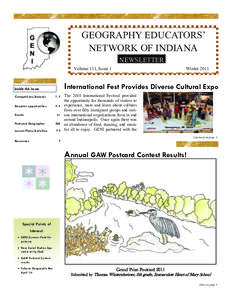 GEOGRAPHY EDUCATORS’ NETWORK OF INDIANA NEWSLETTER Volume 111, Issue 1  International Fest Provides Diverse Cultural Expo