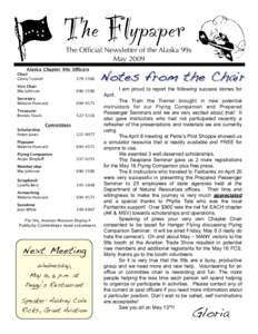 The Flypaper  The Official Newsletter of the Alaska 99s May[removed]Alaska Chapter 99s Officers