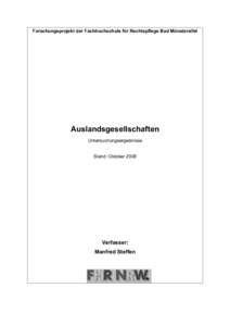 Forschungsprojekt der Fachhochschule für Rechtspflege Bad Münstereifel  Auslandsgesellschaften Untersuchungsergebnisse Stand: Oktober 2008