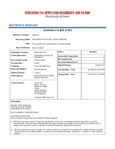 INVITATION TO APPLY FOR ELIGIBILITY AND TO BID Municipality of Cateel Bid Notice Abstract Invitation to Bid (ITB) Reference Number : Procuring Entity: