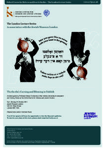 Oxford Centre for Hebrew and Jewish Studies - The London Lecture Series  OXFORD CENTRE FOR HEBREW AND JEWISH STUDIES A Recognized Independent Centre of the University of Oxford