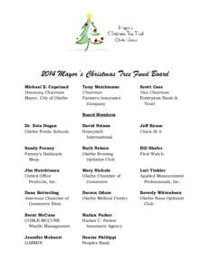 2014 Mayor’s Christmas Tree Fund Board Michael E. Copeland Honorary Chairman Mayor, City of Olathe  Tony Melchionne