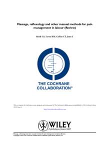 Pain / Mind-body interventions / Clinical research / Research methods / Alternative medicine / Chiropractic / Cochrane Collaboration / Cochrane Library / Placebo / Medicine / Health / Systematic review