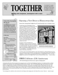 A newsletter for people who believe that decent, affordable housing should be available to everyone in Dutchess County.