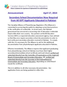 Announcement  April 17, 2014 Secondary School Documentation Now Required from All IEPT Applicants Educated in Pakistan