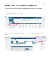 1(2)  Print bulls index graphs directly from the browser Pictures are from Internet Explorer 10 but the principle is same also on other versions and browsers.  1. Choose the bull by clicking the name or the ID.