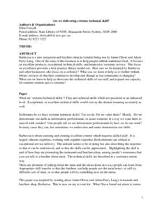 Are we delivering extreme technical skill? Author/s & Organisation/s Ellen Forsyth Postal address: State Library of NSW, Macquarie Street, Sydney, NSW 2000 E-mail address: [removed] Phone: [removed]