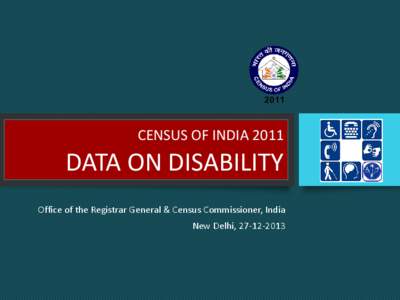 CENSUS OF INDIA 2011 DATA ON DISABILITY