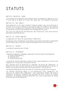 STATUTS ARTICLE PREMIER – NOM Il est fondé entre les adhérents aux présents statuts une association régie par la loi du 1 er juillet 1901 et le décret du 16 août 1901, ayant pour titre Museomix Normandie.  ARTICL