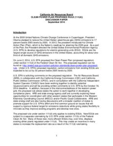 California Air Resources Board CLEAN POWER PLAN PROPOSED RULE (111(d)) DISCUSSION PAPER September[removed]Introduction