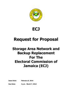 ECJ Request for Proposal Storage Area Network and Backup Replacement For The Electoral Commission of