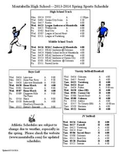 Montabella High School—[removed]Spring Sports Schedule High School Track Mon Wed. Thur. Wed.