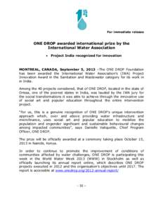 For immediate release  ONE DROP awarded international prize by the International Water Association 