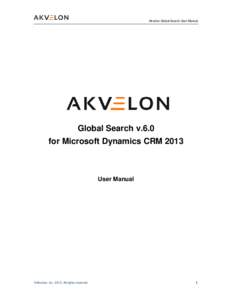 Akvelon Global Search User Manual  Global Search v.6.0 for Microsoft Dynamics CRMUser Manual
