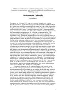 Published in Nick Trakakis and Graham Oppy (eds) A Companion to Philosophy in Australia and New Zealand, (Melbourne: Monash University Publishing, 2010) Environmental Philosophy Freya Mathews
