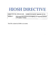 HIOSH DIRECTIVE DIRECTIVE NO.: CPL[removed]SUBJECT: EFFECTIVE DATE: September 26, 2011