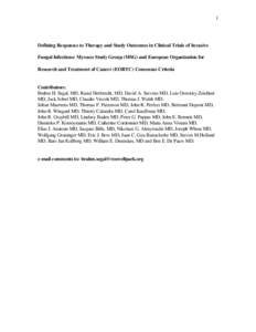 1  Defining Responses to Therapy and Study Outcomes in Clinical Trials of Invasive Fungal Infections: Mycoses Study Group (MSG) and European Organization for Research and Treatment of Cancer (EORTC) Consensus Criteria