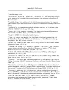 Mine Safety and Health Administration (MSHA) - Report of Investigation - Surface Mine Facility (Coal)  - Fatal Underground Coal Burst Accidents Occuring August 6 and 16, 2007 (Crandall Canyon) -   Appendix