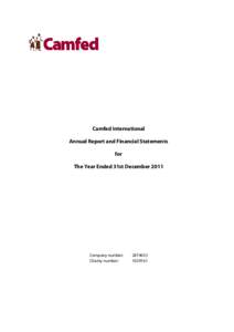Camfed International Annual Report and Financial Statements for The Year Ended 31st December[removed]Company number:
