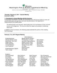 Minutes Washington Fish & Wildlife Commission Meeting February 7-8, 2014 Comfort Inn Hotel and Conference Center[removed]t h Avenue SW Tumwater, WA[removed]Evergreen Room