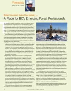 Viewpoints By Mark Hall, RPF, A.Ag, MSc British Columbia’s Natural Gas Industry —  The Western Canadian Sedimentary Basin is a 1.4 million square