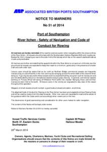 L ASSOCIATED BRITISH PORTS SOUTHAMPTON NOTICE TO MARINERS No 51 of 2014 Port of Southampton River Itchen - Safety of Navigation and Code of Conduct for Rowing