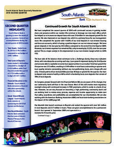 South Atlantic Bank Quarterly Newsletter	 2010 second QUARTER second QUARTER HIGHLIGHTS South Atlantic Bank is