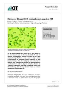 Presseinformation Nr. 046 | or | Hannover Messe 2012: Innovationen aus dem KIT Energie aus Algen – Laser in der Batteriefertigung – Elektronische Deichsel für Landmaschinen – Organic Computing in Trakto
