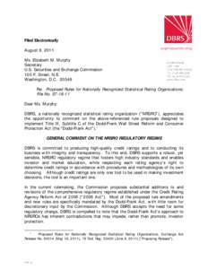 Financial regulation / Nationally recognized statistical rating organization / Late-2000s financial crisis / Finance / Dodd–Frank Wall Street Reform and Consumer Protection Act / U.S. Securities and Exchange Commission / Wall Street reform / Dominion Bond Rating Service / Presidency of Barack Obama / Credit rating agencies / United States federal banking legislation / Financial economics