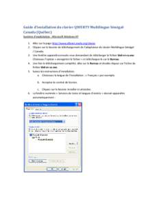 Guide d’installation du clavier QWERTY Multilingue SénégalCanada (Québec) Système d’exploitation : Microsoft Windows XP 1. Allez sur la page http://www.alfanet.anafa.org/clavier 2. Cliquez sur le bouton de télé