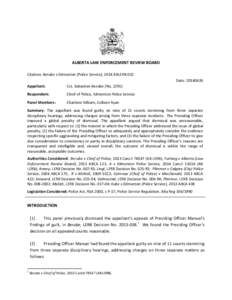 ALBERTA LAW ENFORCEMENT REVIEW BOARD Citation: Berube v Edmonton (Police Service), 2014 ABLERB 032 Date: [removed]Appellant:  Cst. Sebastien Berube (No. 2291)