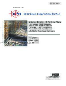 NIST GCRNEHRP Seismic Design Technical Brief No. 3 Seismic Design of Cast-in-Place Concrete Diaphragms,