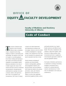 Faculty of Medicine and Dentistry University of Alberta Code of Conduct  T