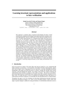 Learning invariant representations and applications to face verification Qianli Liao, Joel Z Leibo, and Tomaso Poggio Center for Brains, Minds and Machines McGovern Institute for Brain Research Massachusetts Institute of