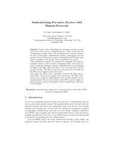Authenticating Pervasive Devices with Human Protocols Ari Juels1 and Stephen A. Weis2 1  2