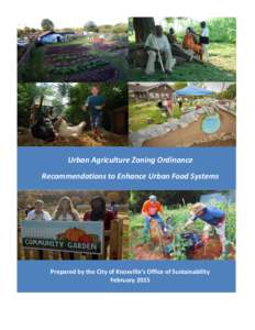 Land management / Knoxville /  Tennessee / Zoning / Gardening / Community gardening / Food security / Community-supported agriculture / Food systems / Victory garden / Urban agriculture / Agriculture / Environment