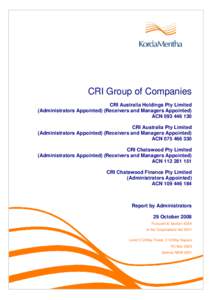 CRI Group of Companies CRI Australia Holdings Pty Limited (Administrators Appointed) (Receivers and Managers Appointed) ACNCRI Australia Pty Limited (Administrators Appointed) (Receivers and Managers Appoint