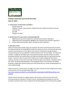 Clarkson University Tax Free NY Area Plan June 27, [removed]Campus Name, Contact Person and Address Clarkson University Matthew E. Draper – Deputy Director, Shipley Center for Innovation at Clarkson University 8 Clarkso