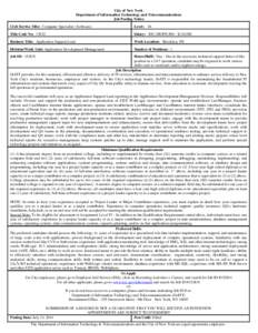 City of New York Department of Information Technology and Telecommunications Job Posting Notice Civil Service Title: Computer Specialist ( Software)  Level: