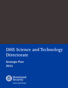 DHS Science and Technology Strategic Plan 2011